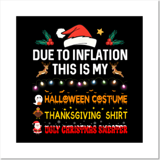 Due to Inflation This is My Halloween Thanksgiving Christmas Posters and Art